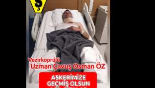 Vezirköprü Yağınöözü mah.Mustafa ÖZ (Kaportacı) emminin oğlu Uzman Çavuş Osman Öz kardeşimiz Suriye idlip de yaralandı.